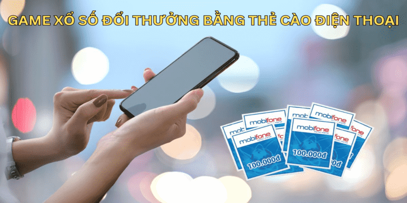 Game xổ số đổi thưởng bằng thẻ cào điện thoại tại W88 2 Giới thiệu khái quát về game xổ số đổi thưởng bằng thẻ cào điện thoại