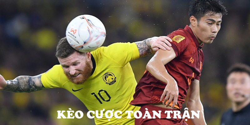 Kèo Cược Hiệp 1 Và Toàn Trận - Ưu Và Nhược Điểm 4 Phân tích chi tiết về kèo cược toàn trận đấu