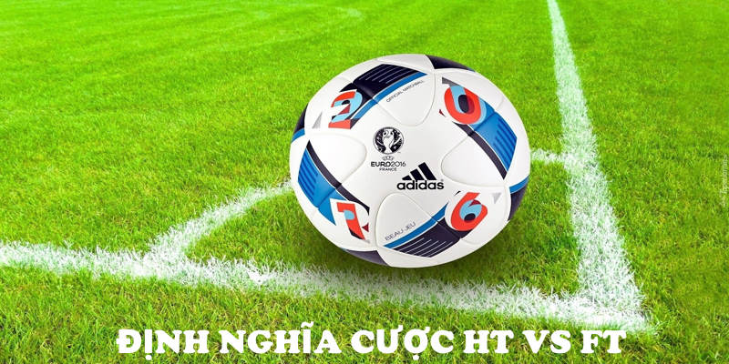 Kèo Cược Hiệp 1 Và Toàn Trận - Ưu Và Nhược Điểm 2 Giới thiệu kèo cược hiệp 1 và toàn trận